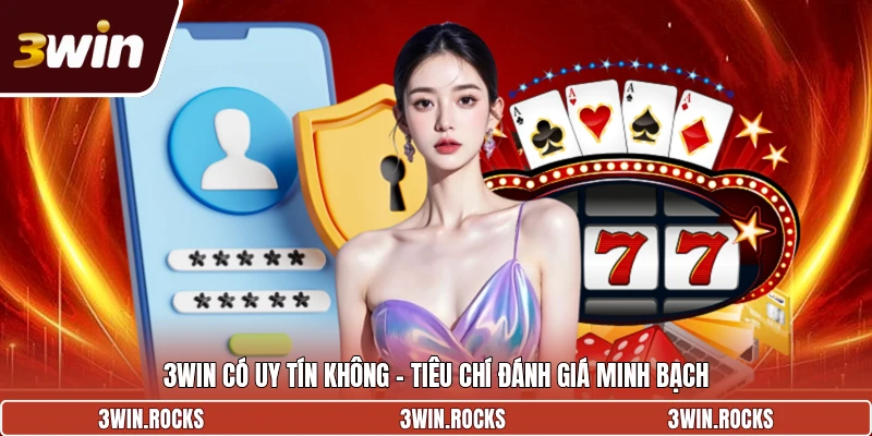 3WIN có uy tín không