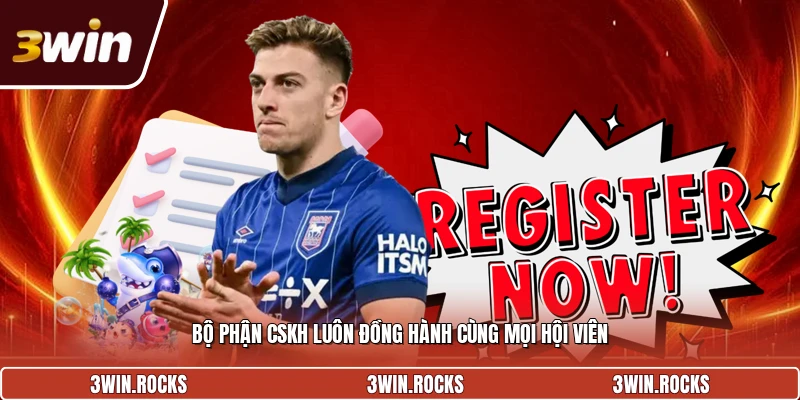 Bộ phận CSKH luôn đồng hành cùng mọi hội viên